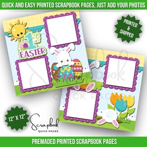May include: Two 12x12 inch scrapbook pages with a pastel Easter theme. The pages feature a bunny, eggs, flowers, and a sun. The pages are printed and ready to use.