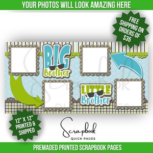 Brothers Scrapbook Pages Premade Big Brother Scrapbook Layout Little Brother PRINTED Scrapbook Quick Pages Digital Print Scrapbook Pages With Photo Mats