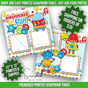 Robot Scrapbook Pages Premade PRINTED Boy Scrapbook Layout 12x12 Premade Scrapbook Quick Pages Programmed for Fun Digital Print Scrapbook