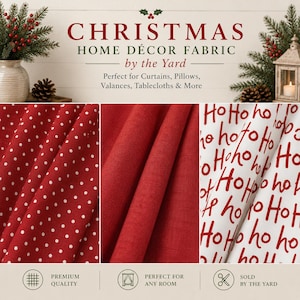 May include: Three types of Christmas fabric: one red with white polka dots, one solid red, and one white with red text reading Ho Ho Ho. The text CHRISTMAS HOME DÉCOR FABRIC by the Yard is visible at the top, with icons for quality and usage below.