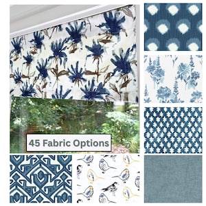 May include: A window valance with a floral pattern in navy blue and brown, with a white background. The image also shows six fabric swatches with various blue and white patterns. Text in the image reads "45 Fabric Options."