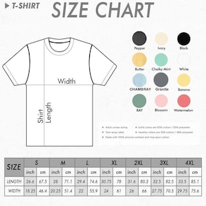 K&ouml;nnte beinhalten: Eine T-Shirt-Gr&ouml;&szlig;entabelle mit Ma&szlig;en in Zoll und Zentimetern. Die Tabelle enth&auml;lt die L&auml;nge und Breite des Shirts f&uuml;r die Gr&ouml;&szlig;en S bis 4XL. Farbmuster umfassen Pfeffer, Elfenbein, Schwarz, Butter, Kreideminze, Wei&szlig;, Chambray, Granit, Banane, Bay, Blossom und Wassermelone.