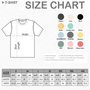 Puede incluir: Tabla de tallas de camisetas con medidas en cent&iacute;metros y pulgadas. Tallas de la S a la 4XL, con medidas de largo y ancho. Muestras de color: Pepper, Ivory, Black, Butter, Chalky Mint, White, Chambray, Granite, Banana, Bay, Blossom y Watermelon.