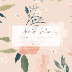 May include: Watercolor floral seamless pattern in soft pink, peach, and green hues. The design features large, stylized flowers, leaves, and small white blossoms. The text "Seamless Pattern" is displayed in a rectangular frame.