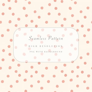 Könnte beinhalten: Nahtloses Muster mit cremefarbenem Hintergrund und verstreuten, weichen rosa Punkten. Das Bild enthält den Text "Seamless Pattern", "High Resolution" und "PNG with Background".