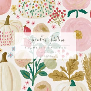 May include: A seamless pattern featuring painted illustrations of pumpkins in shades of white and pink, accented with gold spots, alongside pink flowers, red berries, green leaves, and stalks of wheat on a light cream background with text.