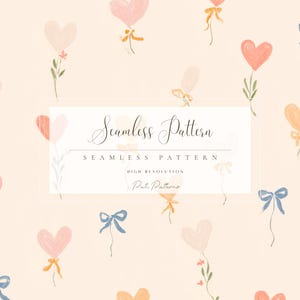 Puede incluir: Patrón sin costuras con globos en forma de corazón en acuarela en tonos rosa, melocotón y amarillo, con lazos y detalles florales. El fondo es de color beige suave. El texto "Seamless Pattern" se muestra en el centro.