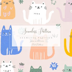 May include: A seamless pattern featuring colorful, cartoon-style cats in various colors like orange, blue, and pink, with floral accents. The text "Seamless Pattern" is displayed in a decorative font.