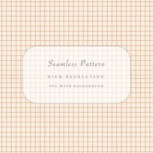 May include: A seamless pattern design with a grid of orange lines on a cream background. The text "Seamless Pattern, High Resolution, PNG with Background" is displayed in a rounded rectangle.