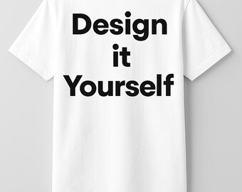 May include: White t-shirt with the words "Design it Yourself" printed in bold black letters. The text is centered on the back of the shirt. The shirt has short sleeves and a crew neck.