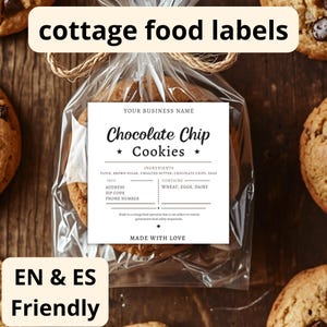 May include: A cellophane bag tied with twine holds chocolate chip cookies. A white label displays "Chocolate Chip Cookies" with ingredient and allergen details. The image also features the text "cottage food labels" and "EN & ES Friendly".