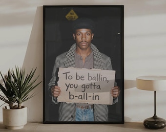 Be All In Poster | Vintage Basketball Wall Art | Retro Portrait Print | 70s Streetwear Aesthetic | Aesthetic Dorm Art | Sports Quote Decor