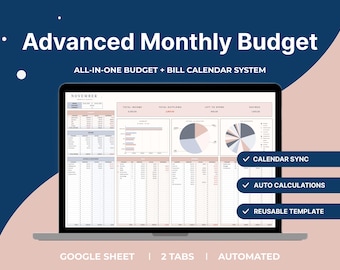 May include: A laptop screen displays a detailed monthly budget template. The screen shows charts, tables, and the text "Advanced Monthly Budget" and "All-in-one Budget + Bill Calendar System." Features include calendar sync, auto calculations, and a reusable template.