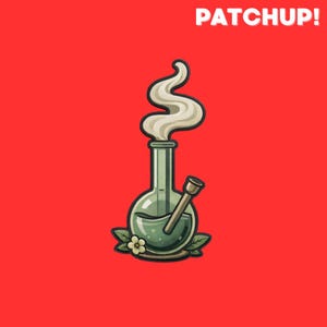 Puede incluir: Ilustración de un bong verde con humo blanco que se eleva desde la parte superior. El bong tiene una base redonda y un cuello largo, con un tallo de madera. La imagen está sobre un fondo rojo, con el texto "PATCHUP!" en la parte superior.