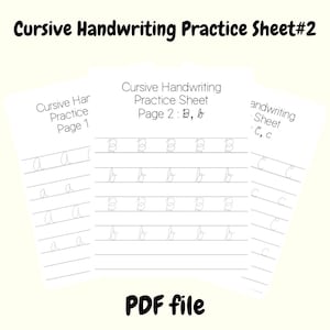 May include: Three white cursive handwriting practice sheets displayed in a fan layout. The sheets feature black text including Cursive Handwriting Practice Sheet#2, Page 1, Page 2 : B, b, and Page 3 : C, c, with rows of light grey dashed letters for tracing.