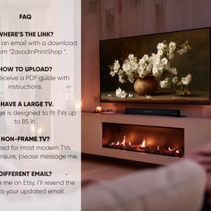 Puede incluir: Un televisor de pantalla plana grande que muestra una pintura de naturaleza muerta floral sobre una chimenea. La imagen est&aacute; dise&ntilde;ada para televisores de hasta 216 cm. La secci&oacute;n de preguntas frecuentes proporciona informaci&oacute;n sobre el enlace de descarga, las instrucciones de carga y la compatibilidad con televisores.
