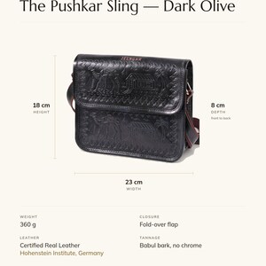 Specification card for The Pushkar Sling in dark olive: 23 cm wide, 18 cm high, 8 cm deep, 360 g, fold-over flap, full-grain leather, babul bark tannage. Made by Mohan.