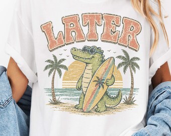 Later Gator Beach-shirt, grappig alligator-surfshirt, retro zomervakantieshirt, schattig kustgrafisch T-shirt, vintage tropische krokodilt-shirt