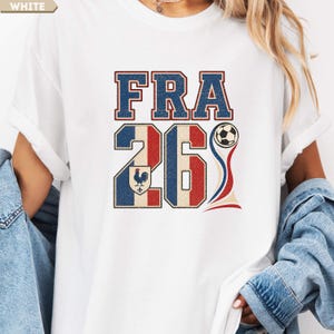 France 2026 Soccer Shirt, France World Soccer Fan Tee, French Football Fan Shirt, Retro France Game Day Tee, Vintage Sports Shirt image 1