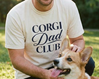 Corgi Dad Gift - Corgi Dad Club Graphic Tee - Corgi Shirt for Him