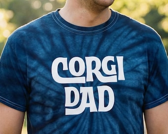 Corgi Dad Shirt - Retro Tie Dye Tee - Corgi Lover Gift for Him