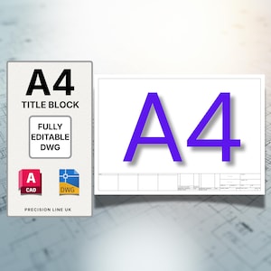 May include: A digital A4 title block template featuring the text A4 TITLE BLOCK, FULLY EDITABLE DWG, and PRECISION LINE UK. The graphic includes icons for CAD and DWG file formats alongside a white A4 document layout with a title block.