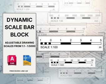May include: A digital graphic featuring a vertical panel with the text DYNAMIC SCALE BAR BLOCK, ADJUSTABLE DRAWING SCALES FROM 1:1 - 1:5000, CAD and DWG icons, and PRECISION LINE UK. Multiple black and white scale bars are layered behind.