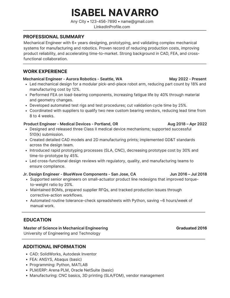 May include: A resume for Isabel Navarro, a Mechanical Engineer. The document includes a professional summary, work experience, education, and additional information. The resume lists skills such as CAD, FEA, and programming in Python and MATLAB.