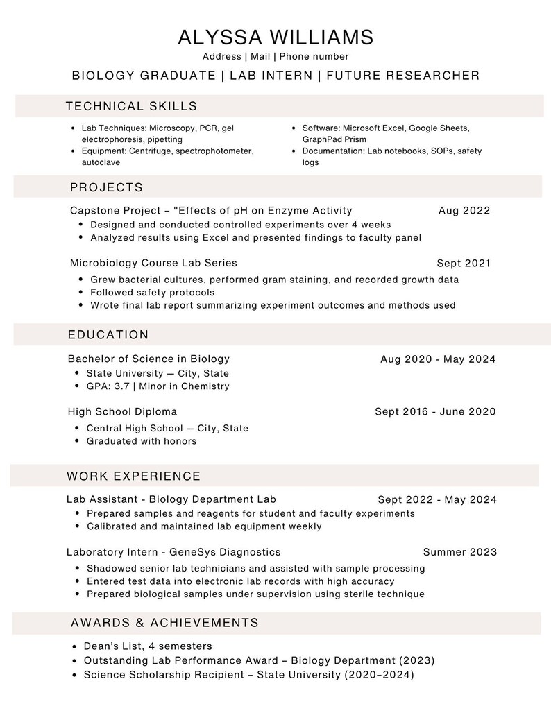 May include: A resume for Alyssa Williams, a biology graduate and lab intern. The document lists technical skills, projects, education, work experience, and awards. The resume includes details on lab techniques, software proficiency, and academic achievements.