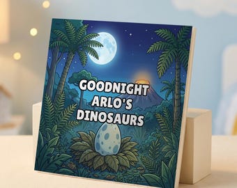 May include: A square book cover featuring a nighttime jungle scene with palm trees, a full moon, and a volcano. A spotted dinosaur egg sits in a nest in the foreground. The text GOODNIGHT ARLO'S DINOSAURS is printed in white letters in the center.