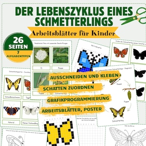 May include: A colorful educational poster with the title "DER LEBENSZYKLUS EINES SCHMETTERLINGS" and the text "Arbeitsblätter für Kinder". The poster features images of butterflies, caterpillars, and eggs, along with various activities.