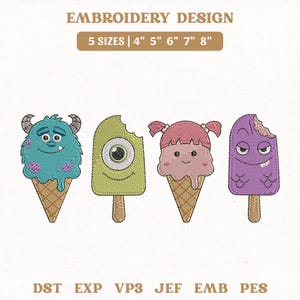 May include: An embroidery design featuring four cartoon characters shaped like ice cream treats. The text reads EMBROIDERY DESIGN 5 SIZES | 4" 5" 6" 7" 8" and DST EXP VP3 JEF EMB PES. The characters are blue, green, pink, and purple with various expressions.