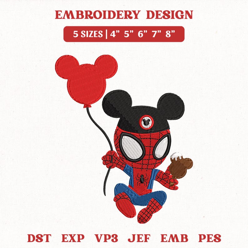 May include: An embroidery design featuring a cartoon character in a Spider-Man costume with Mickey Mouse ears, holding a red balloon and a brown treat. The design is available in 5 sizes: 4", 5", 6", 7", and 8". The text "EMBROIDERY DESIGN" is at the top.