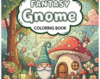 Fantasy Gnomes: Enchanted Coloring Book, Printable Book, PDF Instant Download