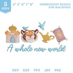 Puede incluir: Un diseño de bordado para máquinas que incluye un palacio, una cabeza de tigre, dos pájaros azul claro, una lámpara de aceite dorada y una alfombra estampada. El texto dice A whole new world, 5 SIZES, 4" 5" 6" 7" 8", EMBROIDERY DESIGN FOR MACHINES, DST, EXP, VP3, JEF, PES.