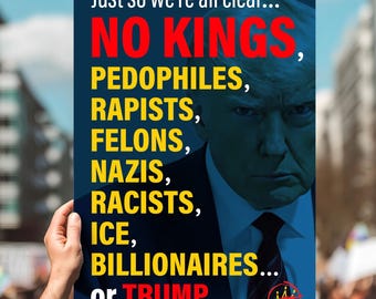 反トランプ抗議プラカード – 王もトランプもなし（デジタルダウンロード）
