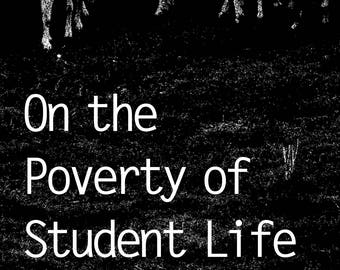 Om studentlivets fattigdom