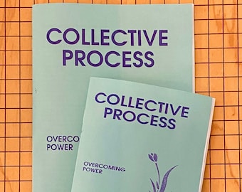 Collective Process: Overcoming Power | Brand New | Zine | DIY