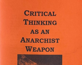 Kritiskt tänkande som ett anarkistiskt vapen
