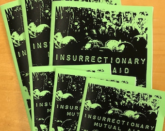 Insurrectionary Mutual Aid | Activism | Anarchism | Antifa | Philosophy | Zine