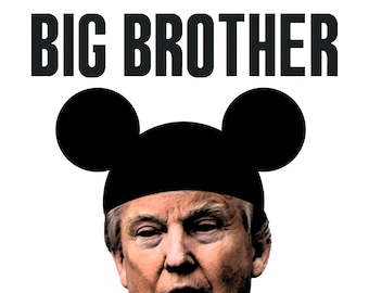 Big Brother is Watching You | Donald Trump | 1984 | George Orwell | Political Poster | New