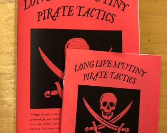 Long Live Mutiny | Pirate Tactics | Anonymous | Anarchism | Activism | Mutual Aid | Zine | New