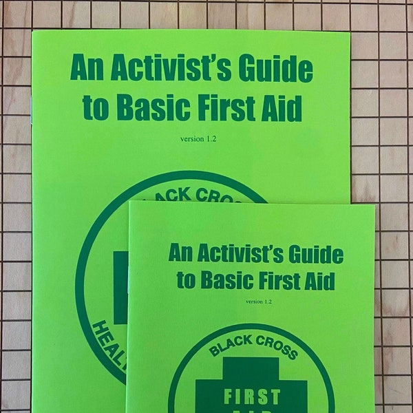 Activist Guide Basic First Aid Zine | Black Cross Health Care Collective | Brand New