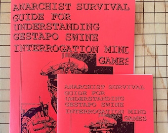 Anarchist Survival Guide Zine: Gestapo Swine Interrogation Mind Games