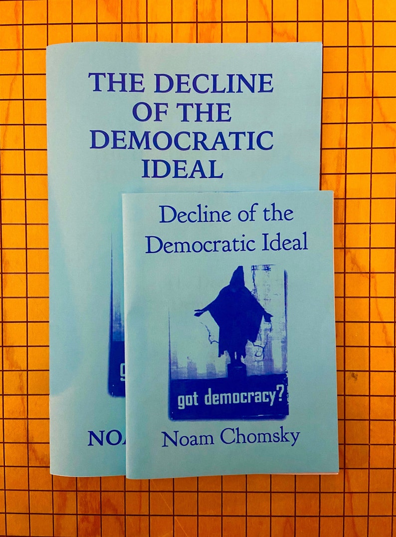 Decline of the Democratic Ideal Noam Chomsky Zine Brand New Politics image 1