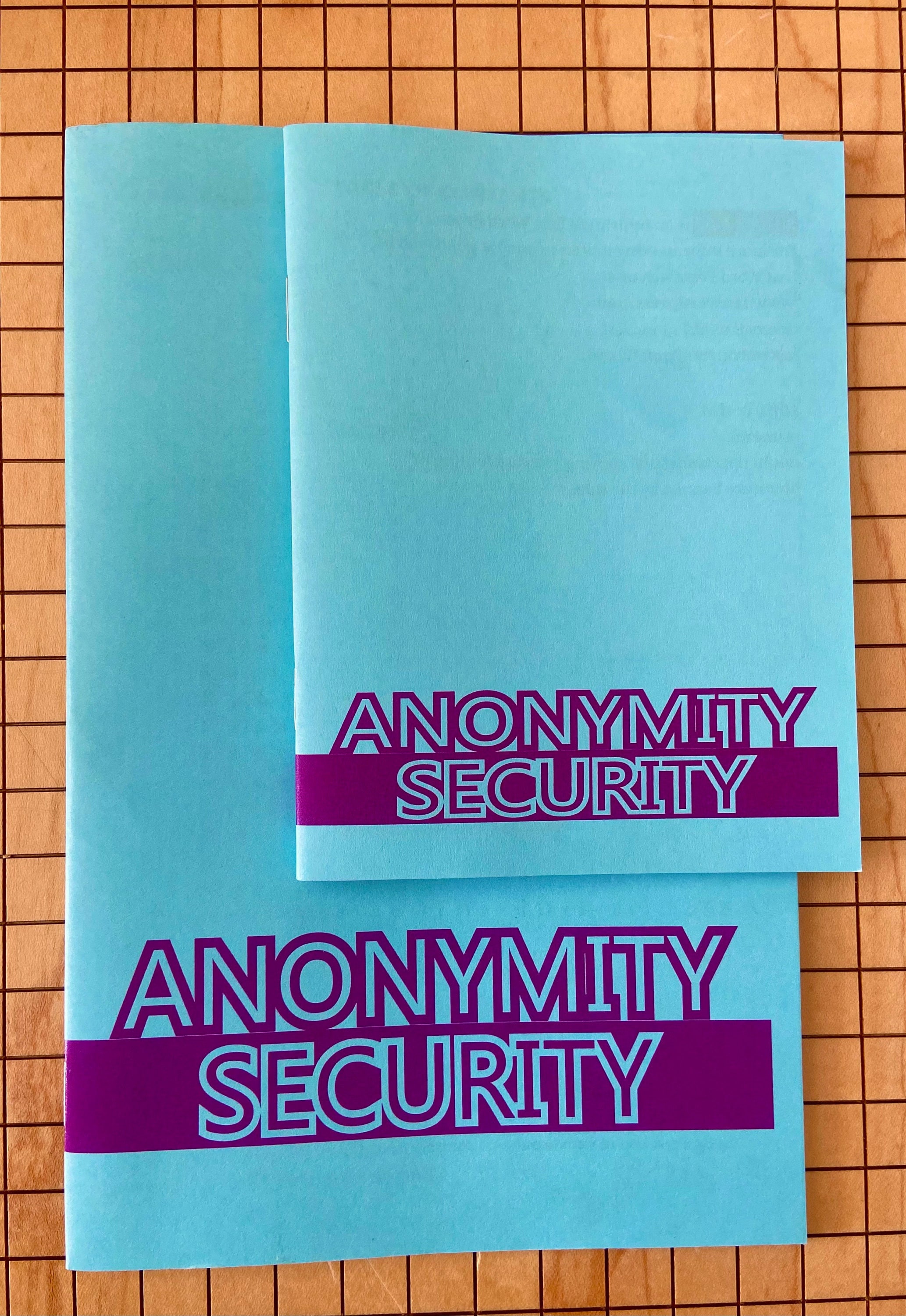Anonymity/Security | Activist | Security | Anonymity | Zine | Brand New