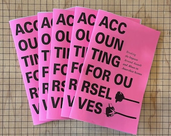 Att redogöra för oss själva | Övergrepp och misshandel i anarkistiska scener | Crimethinc | Zine