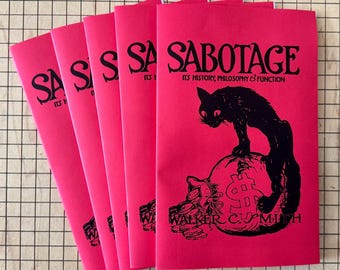 Sabotaje: su historia, filosofía y función / Walker C. Smith / IWW / New Zine