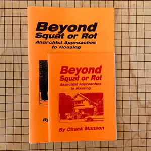 Beyond Squat of Rot | Anarchistische benaderingen van huisvesting | Chuck Munson | Anarchisme | Kraken | Huisvesting | Zines | Gloednieuw: