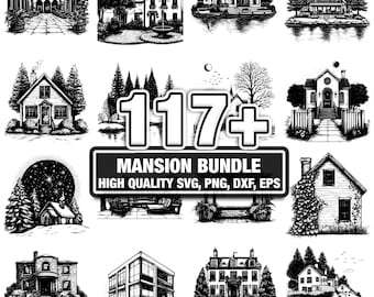 Paquete de más de 117 diseños SVG de mansiones, descarga digital instantánea en formatos PNG, DXF, EPS y SVG, archivos de corte para Cricut y Silhouette, uso comercial y clipart digital.